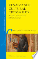 Renaissance cultural crossroads translation, print and culture in Britain, 1473-1640 / edited by S.K. Barker and Brenda M. Hosington.