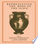 Representing the body of the slave /