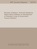 Republic of Belarus : Technical Assistance Report-Work of Mission on Development of Potential in Area of Government Finance Statistics / International Monetary Fund. Statistics Dept.