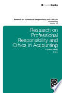 Research on professional responsibility and ethics in accounting / edited by Cynthia Jeffrey.