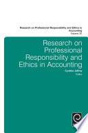 Research on professional responsibility and ethics in accounting / edited by Cynthia Jeffrey.