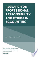 Research on professional responsibility and ethics in accounting / edited by Cynthia Jeffrey.