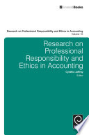 Research on professional responsibility and ethics in accounting. edited by Cynthia Jeffrey.