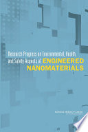 Research progress on environmental, health, and safety aspects of engineered nanomaterials /