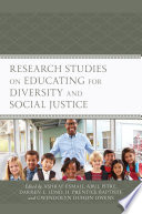 Research studies on educating for diversity and social justice /