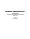 Reshaping college mathematics : a  project of the Committee on the Undergraduate Program in Mathematics / edited by Lynn Arthur Steen.