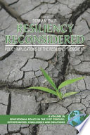 Resiliency reconsidered : policy implications of the resiliency movement /