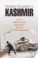 Resisting occupation in Kashmir /