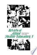 Review of Allied Health Education.