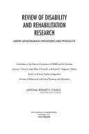 Review of Disability and Rehabilitation Research : NIDRR Grantmaking Processes and Products /