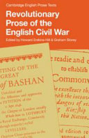 Revolutionary prose of the English Civil War / edited by Howard Erskine-Hill and Graham Storey.