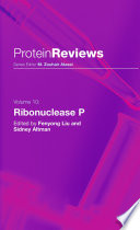 Ribonuclease P / Fenyong Liu, Sidney Altman, editors.