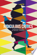 Ridiculous critics : Augustan Mockery of critical judgment / edited by Philip Smallwood and Min Wild.