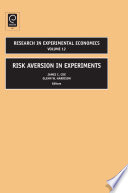 Risk aversion in experiments /