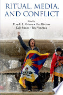 Ritual, media, and conflict edited by Ronald L. Grimes ... [et al.].