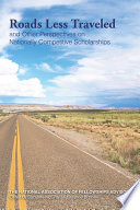 Roads less traveled and other perspectives on nationally competitive scholarships /