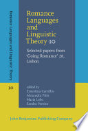 Romance languages and linguistic theory 10 : selected papers from 'Going Romance' 28, Lisbon /