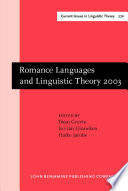 Romance languages and linguistic theory 2003 : selected papers from "Going Romance" 2003, Nijmegen, 20-22 November /