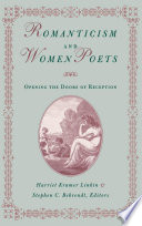 Romanticism and women poets : opening the doors of reception /