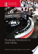 Routledge handbook on Arab media /