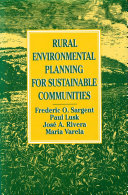 Rural environmental planning for sustainable communities / Frederic O. Sargent [and others].