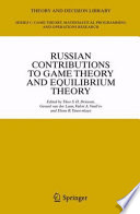 Russian contributions to game theory and equilibrium theory /