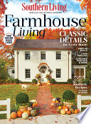 SOUTHERN LIVING FARMHOUSE LIVING