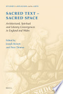 Sacred text, sacred space : architectural, spiritual and literary convergences in England and Wales /