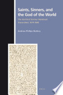 Saints, sinners, and the God of the world : the Hartford sermon notebook transcribed, 1679-1680 /