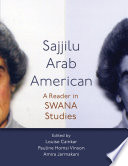 Sajjilu Arab American : a reader in Arab American studies /