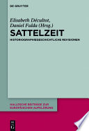 Sattelzeit : historiographiegeschichtliche revisionen /