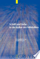 Schrift und Liebe in der Kultur des Mittelalters /