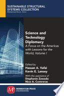 Science and Technology Diplomacy, a Focus on the Americas with Lessons for the World.
