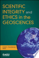 Scientific integrity and ethics in the geosciences /