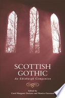 Scottish Gothic : an Edinburgh companion /