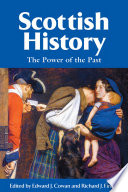 Scottish history : the power of the past /