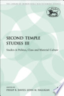 Second Temple studies III : studies in politics, class, and material culture /