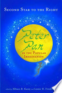 Second star to the right : Peter Pan in the popular imagination /