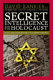 Secret intelligence and the Holocaust : collected essays from the colloquium at the City University of New York Graduate Center /