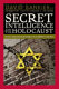 Secret intelligence and the Holocaust : collected essays from the colloquium at the City University of New York Graduate Center / edited by David Bankier.