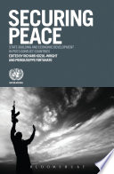 Securing peace : state-building and economic development in post-conflict countries /