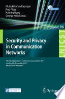 Security and privacy in communication networks : 7th International ICST Conference, SecureComm 2011, London, UK, September 7-9, 2011, Revised selected papers /