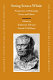 Seeing Seneca whole : perspectives on philosophy, poetry, and politics / edited by Katharina Volk and Gareth D. Williams.