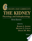 Seldin and Giebisch's the kidney physiology and pathophysiology /