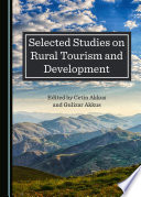 Selected studies on rural tourism and development /