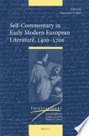 Self-commentary in early modern European literature, 1400-1700 / edited by Francesco Venturi.