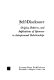 Self-disclosure : origins, patterns, and implications of openness in interpersonal relationships /