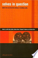 Selves in question : interviews on Southern African auto/biography / edited by Judith Lütge Coullie [and others].