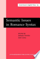 Semantic issues in Romance syntax /