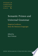 Semantic primes and universal grammar : empirical evidence from the Romance languages /